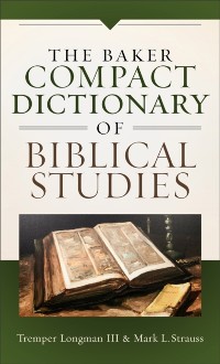 Cover Baker Compact Dictionary of Biblical Studies