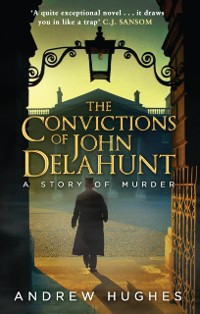 Cover Convictions of John Delahunt