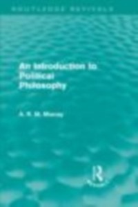 Cover Introduction to Political Philosophy (Routledge Revivals)