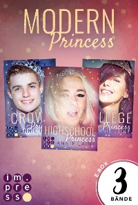 Cover Alle Bände der »Modern Princess«-Reihe in einer E-Box! (Modern Princess)