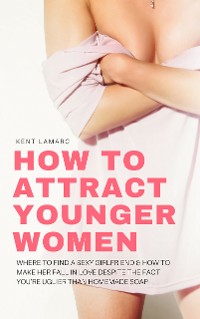 Cover How to Attract Younger Women