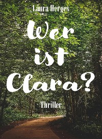 Cover Wer ist Clara?