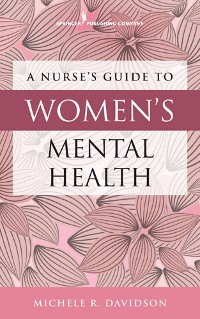 Cover A Nurse's Guide to Women's Mental Health
