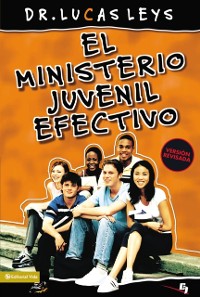 Cover El ministerio juvenil efectivo