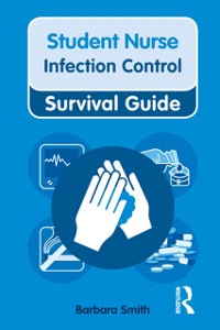 Cover Nursing & Health Survival Guide: Infection Control