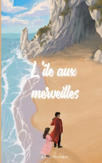 Cover L'île aux merveilles