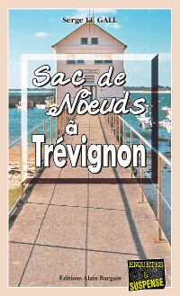 Cover Sac de nœuds à Trévignon