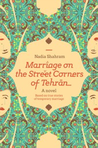 Cover Marriage On the Street Corners of Tehran