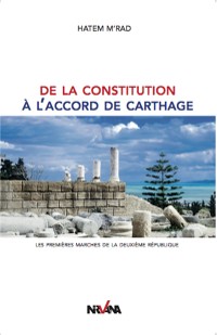 Cover De la constitution à l'accord de Carthage