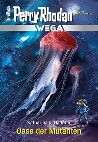 Cover Wega 7: Oase der Mutanten