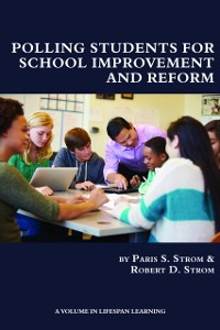 Cover Polling Students for School Improvement and Reform