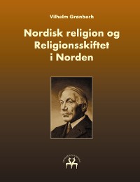 Cover Nordisk religion og Religionsskiftet i Norden