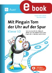 Cover Mit Pinguin Tom der Uhr auf der Spur - Klasse 1/2