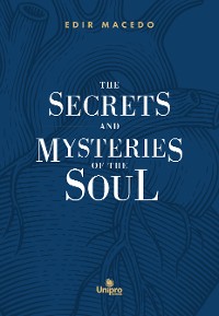 Cover The Secrets and Mysteries of the Soul