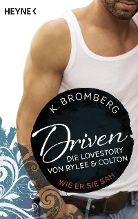Cover Driven. Die Lovestory von Rylee und Colton