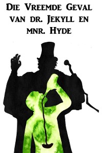 Cover Die Vreemde Geval van dr. Jekyll en mnr. Hyde