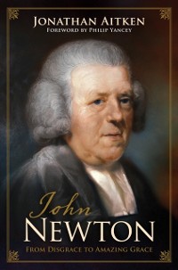 Cover John Newton (Foreword by Philip Yancey)