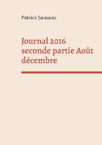 Cover Journal 2016 seconde partie Août décembre