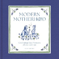 Cover Modern Motherhood