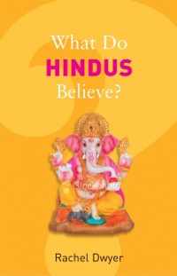 Cover What Do Hindus Believe?