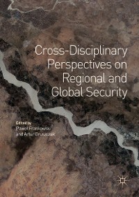 Cover Cross-Disciplinary Perspectives on Regional and Global Security