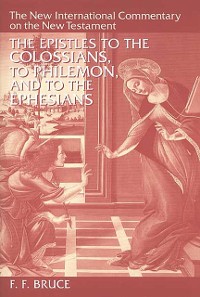 Cover Epistles to the Colossians, to Philemon, and to the Ephesians