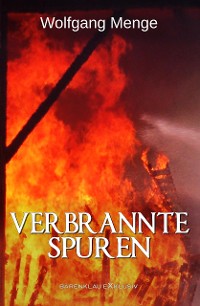 Cover Verbrannte Spuren – Ein Kriminalroman