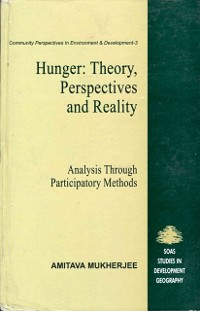 Cover Hunger: Theory, Perspectives and Reality  (Analysis Through Participatory Methods) Community Perspectives in Environment and Development