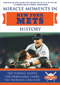 Cover Miracle Moments in New York Mets History
