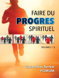 Cover Faire du Progres Spirituel (volume 1-3)