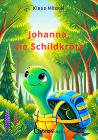 Cover Johanna, die Schildkröte