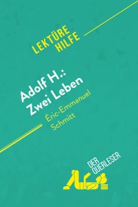 Cover Adolf H.: Zwei Leben von Éric-Emmanuel Schmitt (Lektürehilfe)