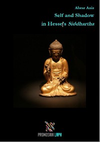Cover Self and Shadow in Hesse's Siddhartha