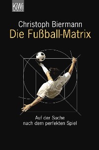 Cover Die Fußball-Matrix