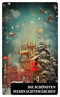 Cover Die schönsten Weihnachtsmärchen