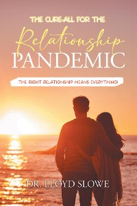 Cover The Cure-All for the Relationship Pandemic