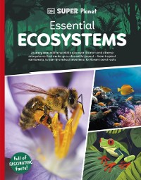 Cover DK Super Planet Essential Ecosystems