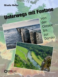 Cover Unterwegs mit Fontane von der Ostsee bis zur Donau