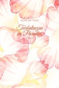 Cover Turbulenzen im Paradies