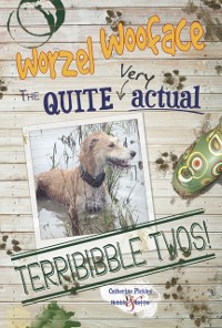 Cover Worzel Wooface   The quite very actual Terribibble Twos