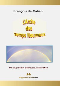 Cover L'Arche des Temps Nouveaux