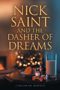 Cover Nick Saint and the Dasher of Dreams