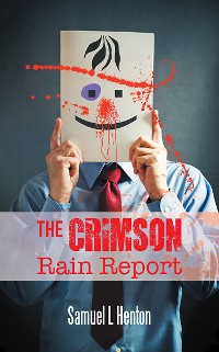 Cover The Crimson Rain Report