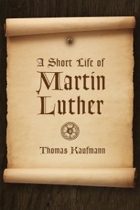Cover Short Life of Martin Luther