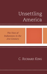 Cover Unsettling America