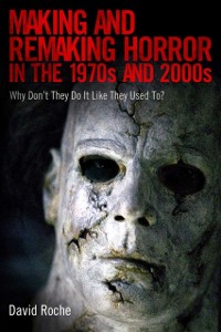 Cover Making and Remaking Horror in the 1970s and 2000s