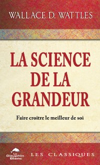 Cover La science de la Grandeur