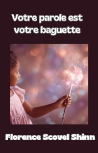 Cover Votre parole est votre baguette (traduit)