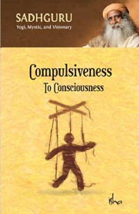 Cover Compulsiveness To Consciousness