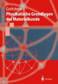 Cover Physikalische Grundlagen der Materialkunde